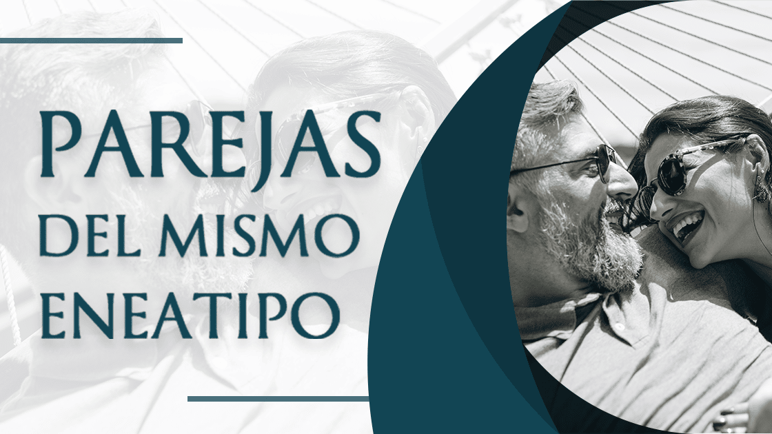 Parejas con el mismo Eneatipo
