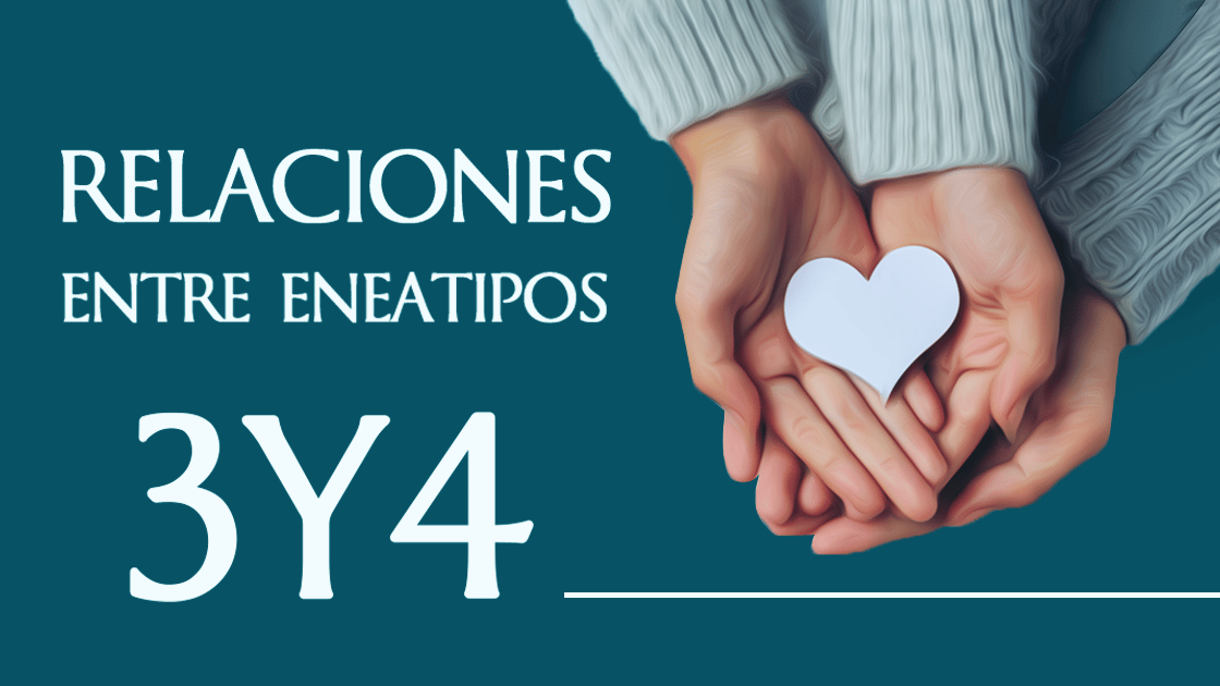 Pareja de Eneatipos 3 y 4