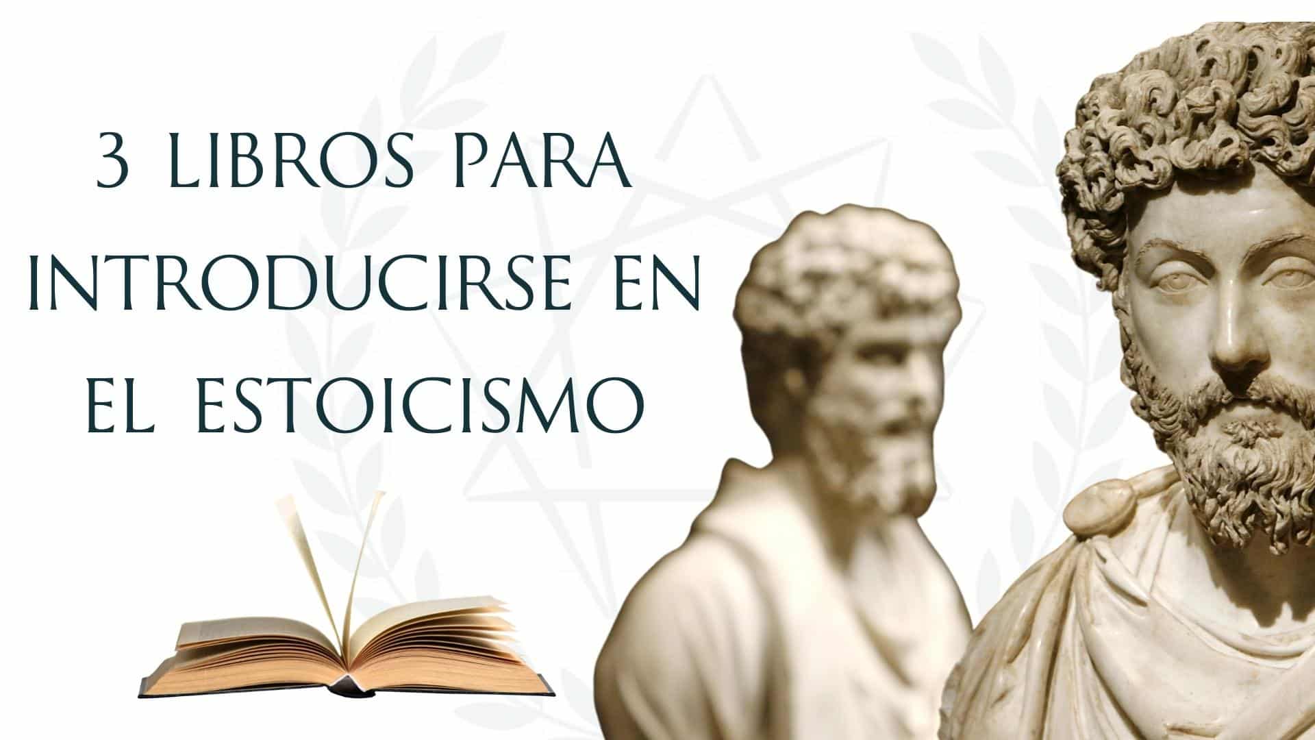 3 Libros para introducirse en el estoicismo - AutoGnosis