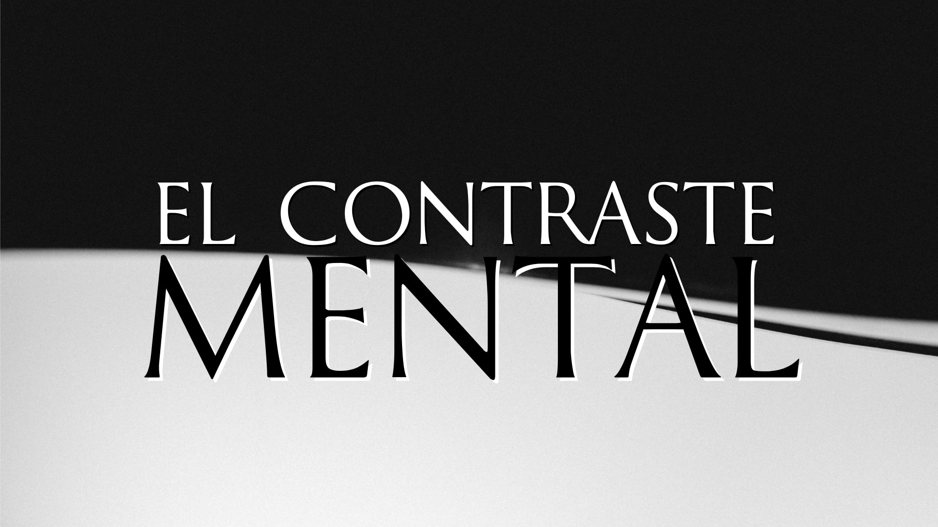 El contraste mental - AutoGnosis Psicología