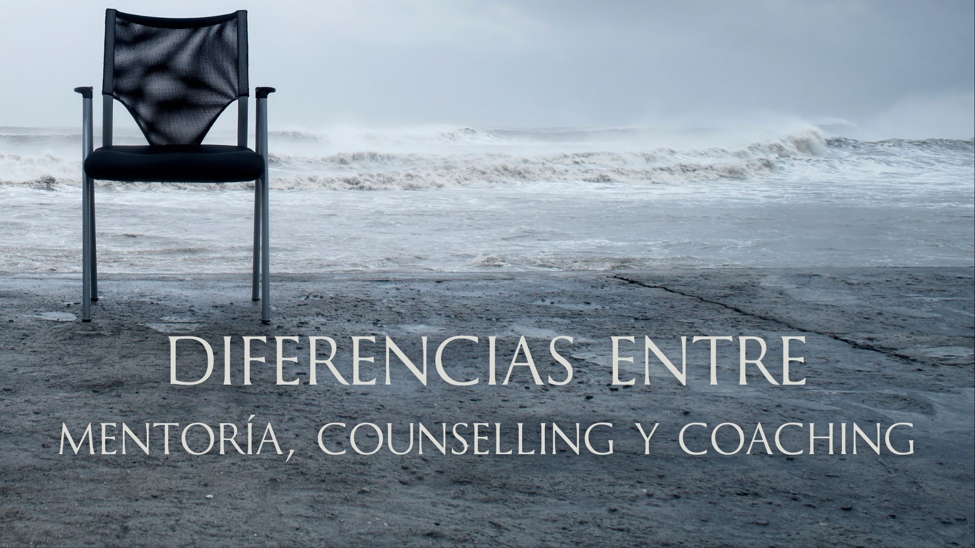 DIFERENCIAS ENTRE MENTORÍA, COUNSELLING Y COACHING
